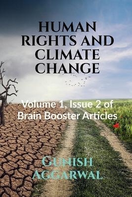 Human Rights and Climate Change - Gunish Aggarwal