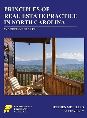 Principles of Real Estate Practice in North Carolina - Stephen Mettling, David Cusic