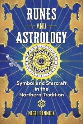 Runes and Astrology - Nigel Pennick