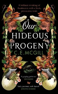 Our Hideous Progeny - C. E. McGill