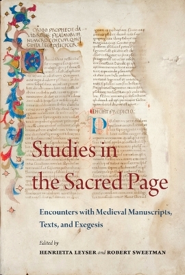 Studies in the Sacred Page: Encounters with Medieval Manuscripts, Texts, and Exegesis - 