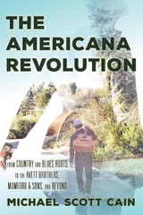 Americana Revolution -  Michael Scott Cain