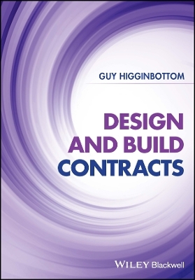 Design and Build Contracts - Guy Higginbottom