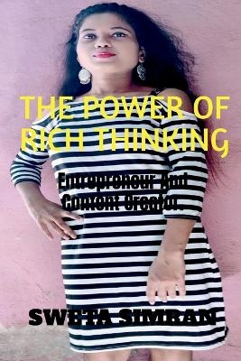 The Power of Rich Thinking - Sweta Simran