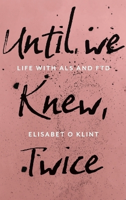 Until We Knew - Elisabet O Klint