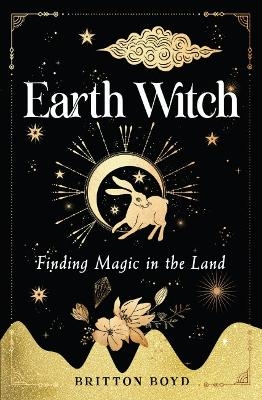 Earth Witch - Britton Boyd