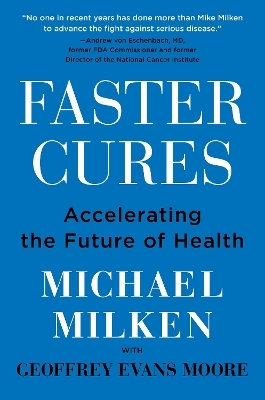 Faster Cures - Michael Milken