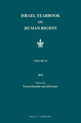 Israel Yearbook on Human Rights, Volume 52 (2022) - 