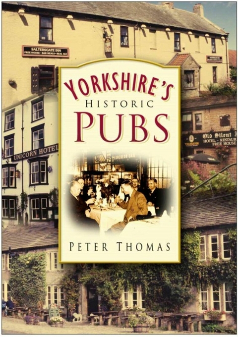 Yorkshire's Historic Pubs - Peter Thomas