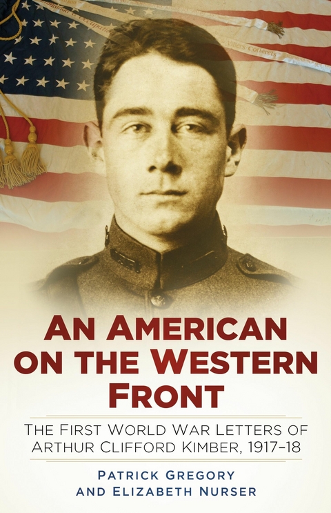 An American on the Western Front - Patrick Gregory, Elizabeth Nurser