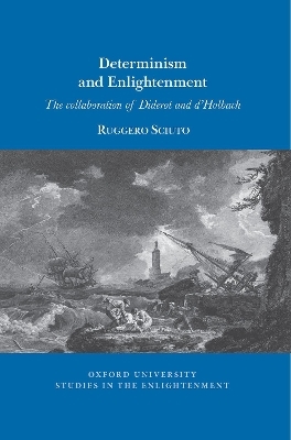 Determinism and Enlightenment - Ruggero Sciuto