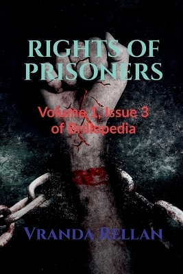 Rights of Prisoners - Vranda Rellan