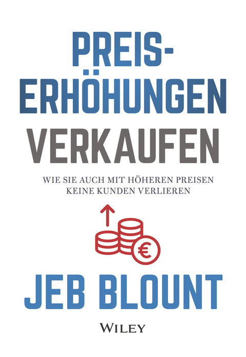 Preiserhöhungen verkaufen - Jeb Blount