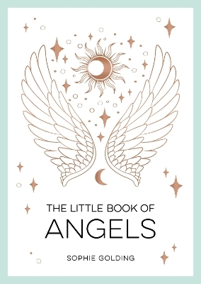 The Little Book of Angels - Sophie Golding