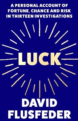 Luck - David Flusfeder