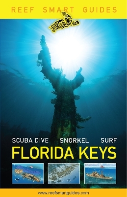 Reef Smart Guides Florida Keys -  McDougall  Peter, Ian Popple, Otto Wagner