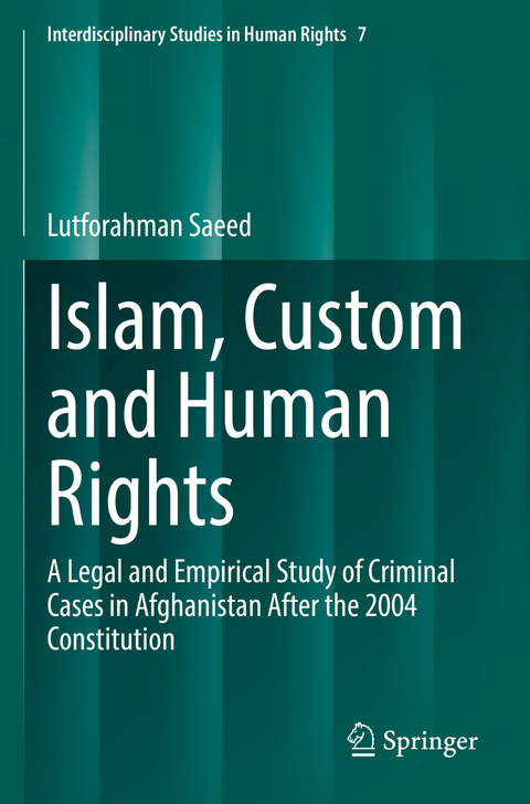 Islam, Custom and Human Rights - Lutforahman Saeed