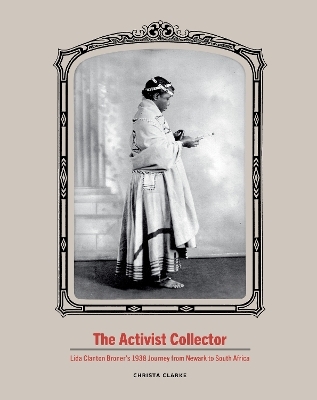 The Activist Collector - Christa Clarke