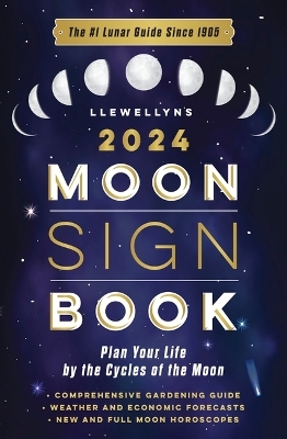 Llewellyn's 2024 Moon Sign Book - Llewellyn Worldwide Ltd, Bernadette Evans