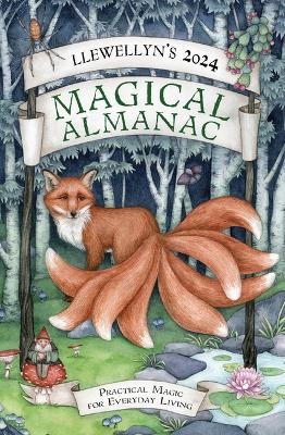 Llewellyn's 2024 Magical Almanac - Llewellyn Worldwide Ltd, Melissa Tipton