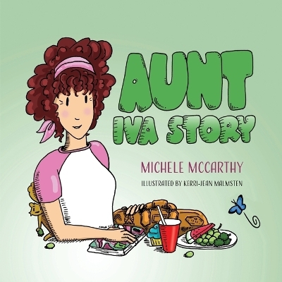 Aunt Iva Story - Michele McCarthy