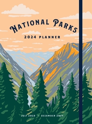 National Parks 2024 Weekly Planner -  Editors of Rock Point