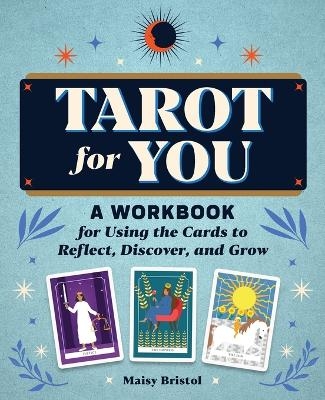 Tarot for You - Maisy Bristol