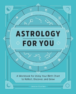 Astrology for You - Jessie Eccles