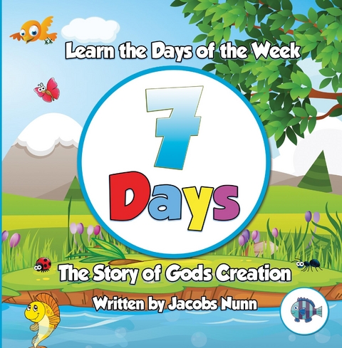 7 Days - The Story of Gods Creation - Jacobs Nunn