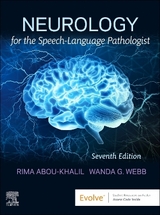 Neurology for the Speech-Language Pathologist - Abou-Khalil, Rima; Webb, Wanda