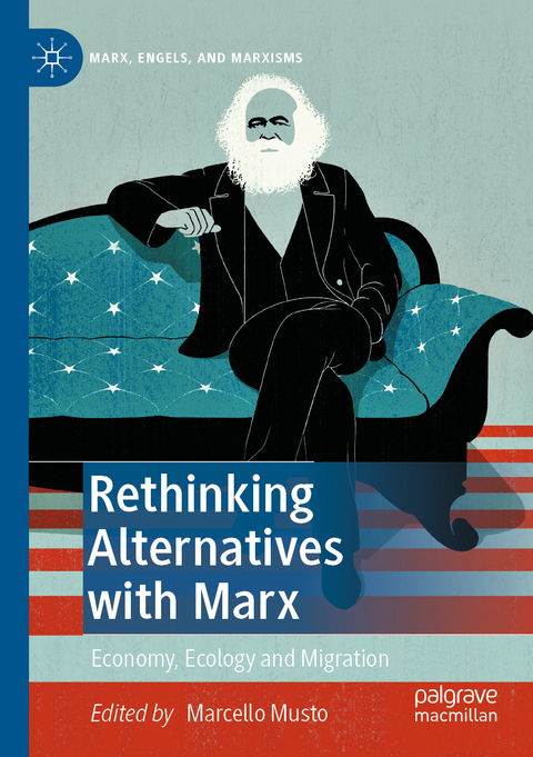 Rethinking Alternatives with Marx - 