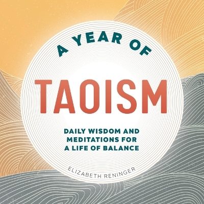 A Year of Taoism - Elizabeth Reninger