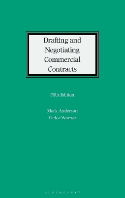 Drafting and Negotiating Commercial Contracts - Mark Anderson, Victor Warner