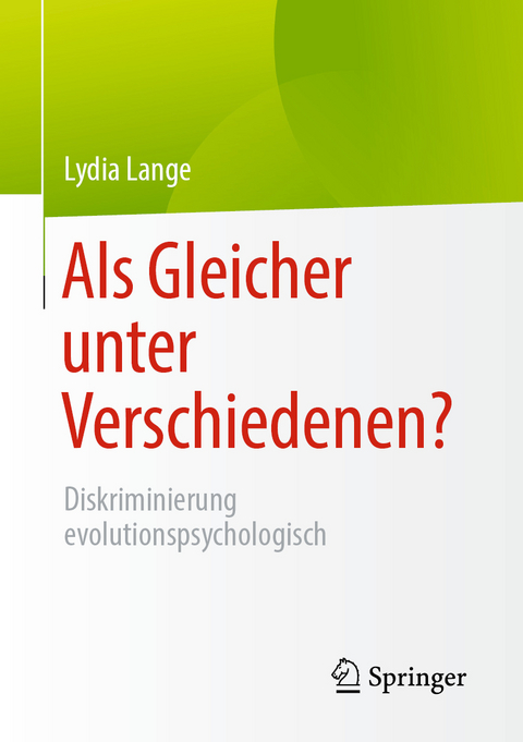 Als Gleicher unter Verschiedenen? - Lydia Lange