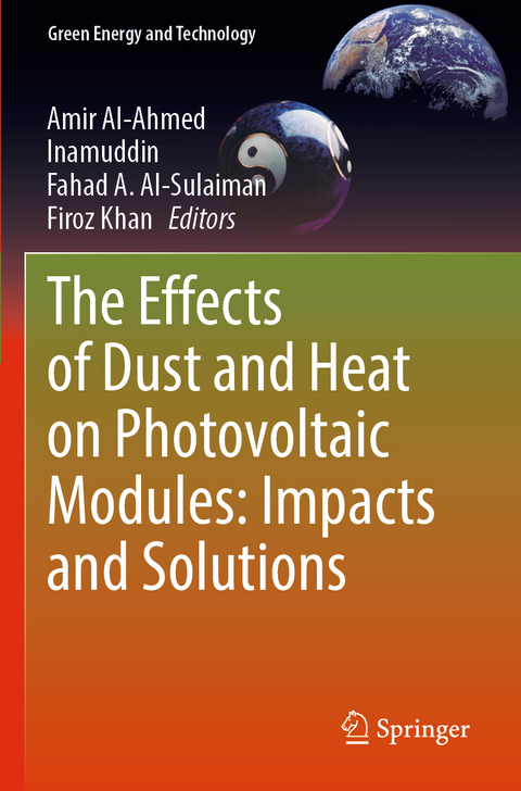 The Effects of Dust and Heat on Photovoltaic Modules: Impacts and Solutions - 