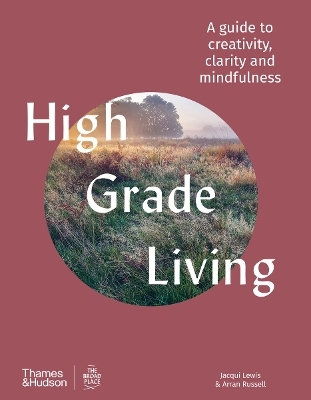 High Grade Living - Jacqui Lewis, Arran Russell