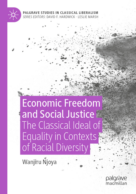 Economic Freedom and Social Justice - Wanjiru Njoya