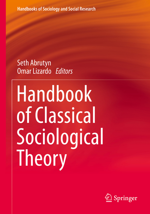 Handbook of Classical Sociological Theory - 