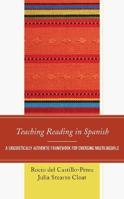 Teaching Reading in Spanish - Rocio del Castillo-Perez, Julia Stearns Cloat