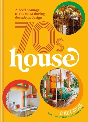 70s House - Estelle Bilson