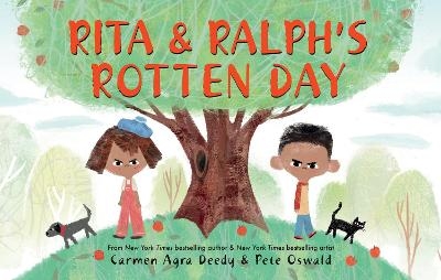 Rita and Ralph's Rotten Day - Carmen Agra Deedy