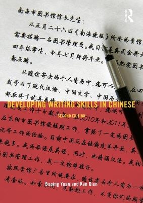 Developing Writing Skills in Chinese - Boping Yuan, Kan Qian