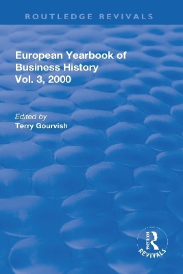 The European Yearbook of Business History - T. Gourvish