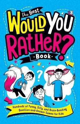 The Best Would You Rather? Book - GARY PANTON