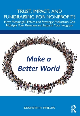 Trust, Impact, and Fundraising for Nonprofits - Kenneth Phillips