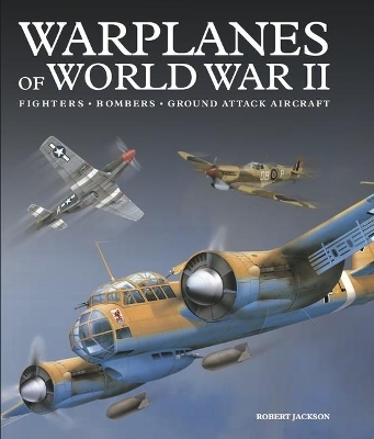 Warplanes of World War II - Robert Jackson