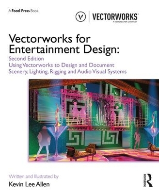 Vectorworks for Entertainment Design - Kevin Lee Allen