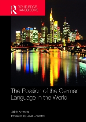 The Position of the German Language in the World - Ulrich Ammon