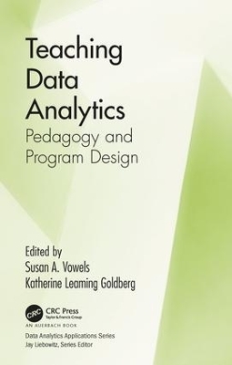 Teaching Data Analytics - Susan Vowels, Katherine Leaming Goldberg