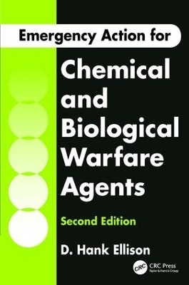 Emergency Action for Chemical and Biological Warfare Agents - D. Hank Ellison